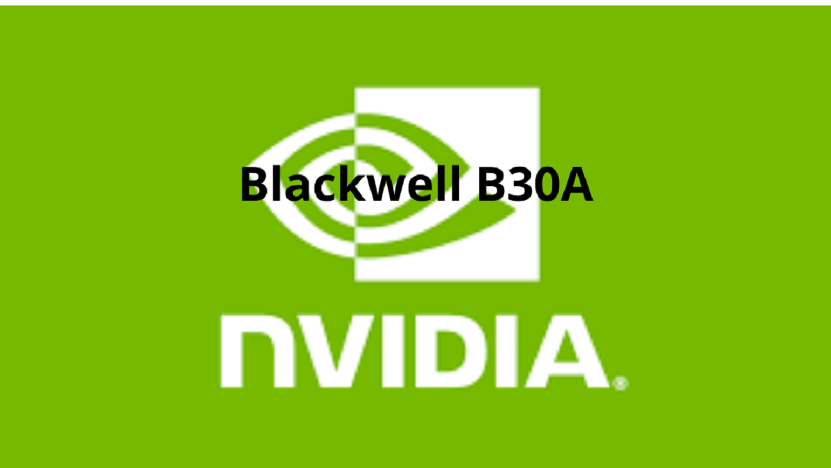 NVIDIA B30A: il “fratello minore” di Blackwell pronto a sbarcare in Cina