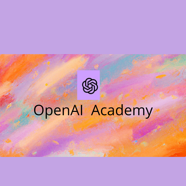 OpenAI Academy: Un Ponte verso l’Innovazione Globale