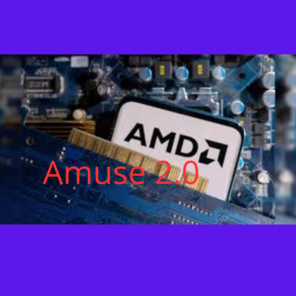 AMD annuncia Amuse 2.0 semplice ed accessibile a tutti