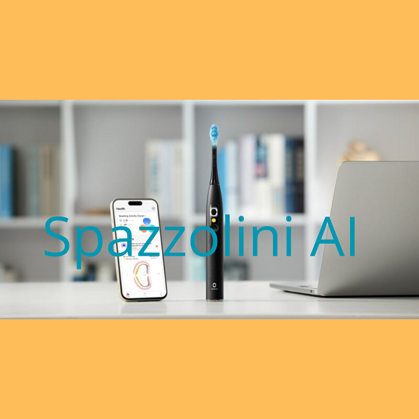 Spazzolini intelligenti di AI: Funzionano davvero o sono strategie di marketing per vendere