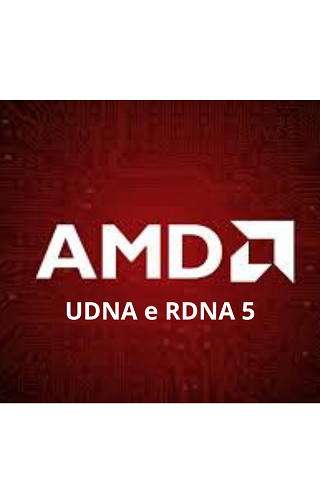 AMD UDNA: The New Unified Architecture for GPUs and AI of the Future